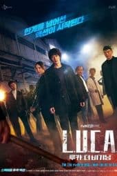 Nonton L.U.C.A. The Beginning (2021) Subtitle Indonesia